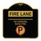 Signmission Fire Lane-No Parking $250 Fine W/ No Parking, Black & Gold Aluminum Sign, 18" x 18", BG-1818-24014 A-DES-BG-1818-24014 - alternate 1